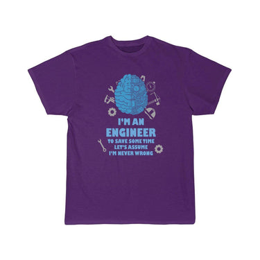 Engineer is never wrong T-Shirt THE AV8R